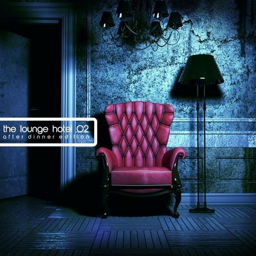 The Lounge Hotel, Vol. 2 (After Dinner Edition) (2016)