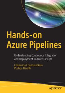 Hands-on Azure Pipelines Understanding Continuous Integration and Deployment in Azure DevOps