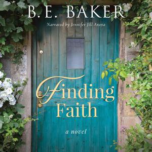 Finding Faith by B.E. Baker