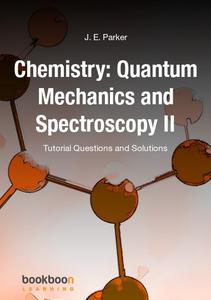 Chemistry Quantum Mechanics and Spectroscopy II
