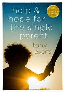 Help and Hope for the Single Parent (Kingdom Agenda