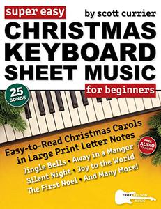 Super Easy Christmas Keyboard Sheet Music for Beginners