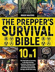 The Prepper's Survival Bible 10 in 1