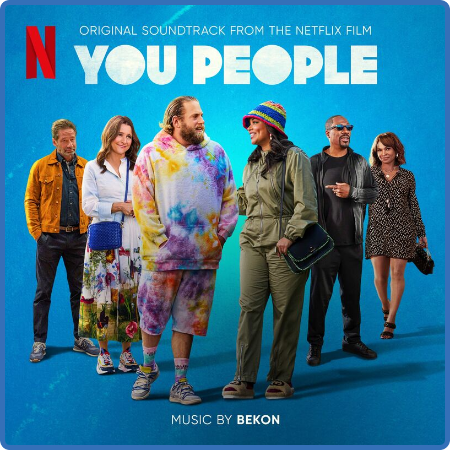 Bekon - You People (Original Soundtrack from the Netflix Film) (2023)