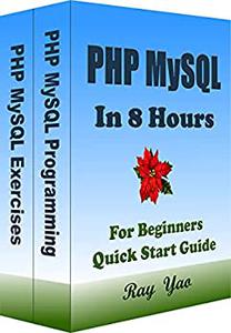 PHP MySQL Coding. In 8 Hours