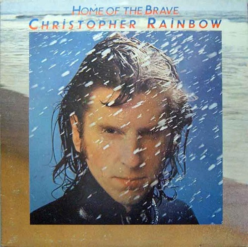 Chris Rainbow - Home Of The Brave 1975