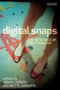 Digital Snaps The New Face of Photography