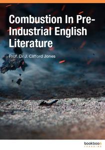 Combustion In Pre-Industrial English Literature
