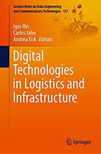 Digital Technologies in Logistics and Infrastructure