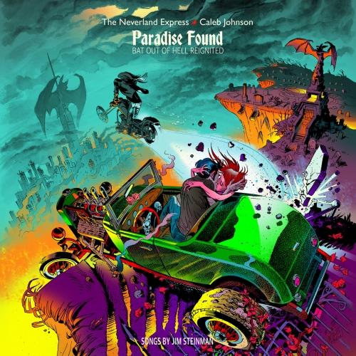 Meat Loaf's The Neverland Express & Caleb Johnson - Paradise Found: Bat Out of Hell Reignited (2023)
