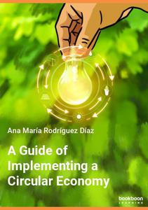 A Guide of Implementing a Circular Economy