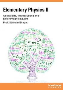 Elementary Physics II Oscillations, Waves Sound and ElectromagneticLight