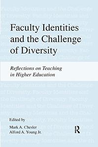Faculty Identities and the Challenge of Diversity Reflections on Teaching in Higher Education
