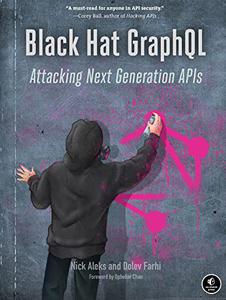 Black Hat GraphQL Attacking Next Generation APIs