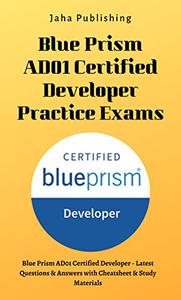 Blue Prism AD01 Certified Developer Practice Exams