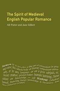 The Spirit of Medieval English Popular Romance (Longman Medieval and Renaissance Library)