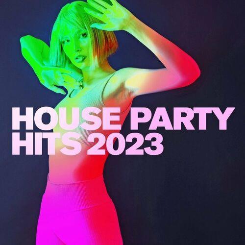 House Party Hits 2023 (2023)