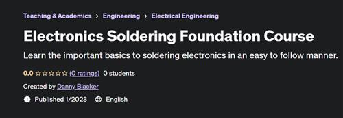 Electronics Soldering Foundation Course