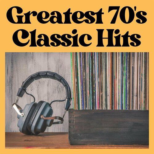 Greatest 70s Classic Hits (2023) FLAC