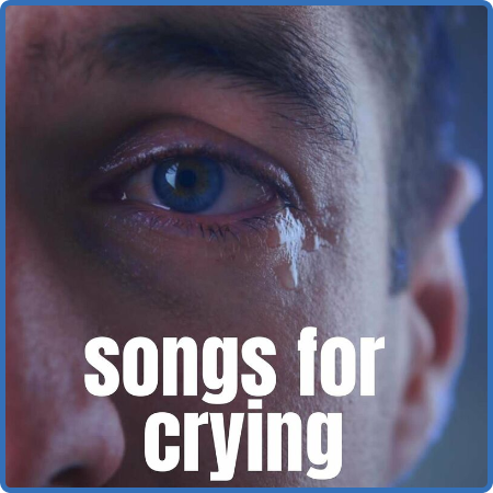 songs for crying (2023)