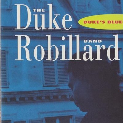 The Duke Robillard Band - Duke's Blues (1994)