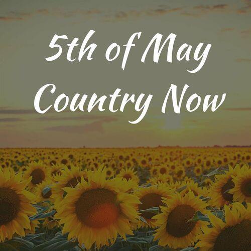 5th of May - Country Now (2023)