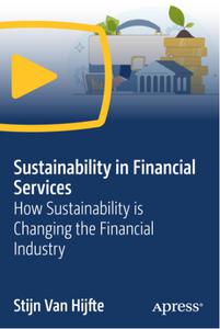 Sustainability in Financial Services How Sustainability is Changing the Financial Industry  [Video]