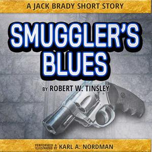 Smuggler's Blues by Robert Tinsley