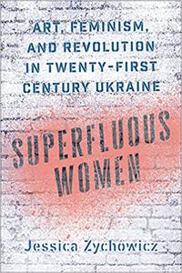 Zychowicz Superfluous Women