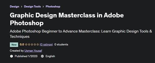 Graphic Design Masterclass in Adobe Photoshop