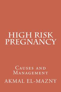 High Risk Pregnancy Causes and Management