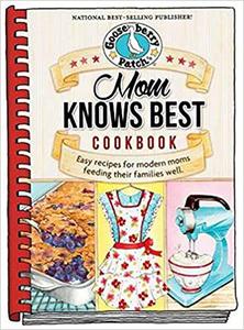 Mom Knows Best Cookbook