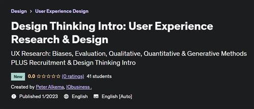 Design Thinking Intro User Experience Research & Design