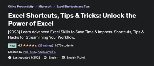 Excel Shortcuts, Tips & Tricks Unlock the Power of Excel