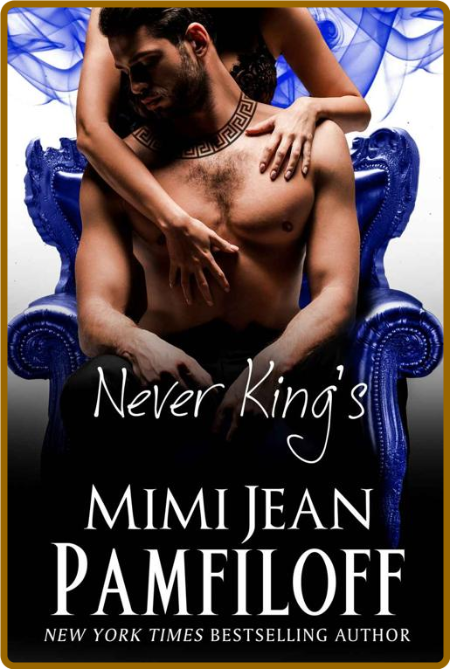 Never King's - Mimi Jean Pamfiloff  B47d2ae7c55847797a357617bef8bca6