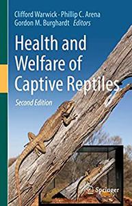 Health and Welfare of Captive Reptiles, 2nd Edition