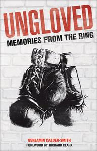 Ungloved Memories from the Ring