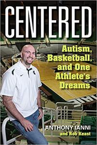 Centered Autism, Basketball, and One Athlete's Dreams