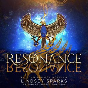 Resonance by Lindsey Fairleigh, Lindsey Sparks