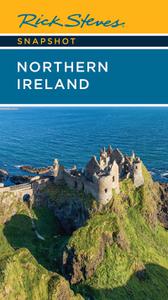 Rick Steves Snapshot Northern Ireland, 7th Edition