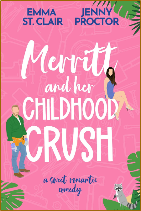 Merritt and Her Childhood Crush - Jenny Proctor  6c3800907e5d821a5e53759072019ad3