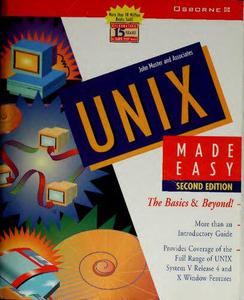 UNIX Made Easy The Basics & Beyond!