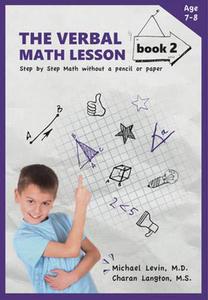 The Verbal Math Lesson Book 2 Step-by-Step Math Without Pencil or Paper