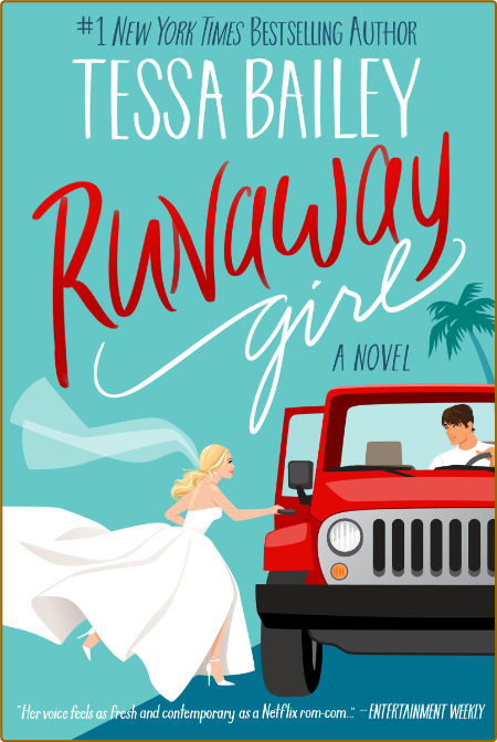 Runaway Girl - Tessa Bailey 