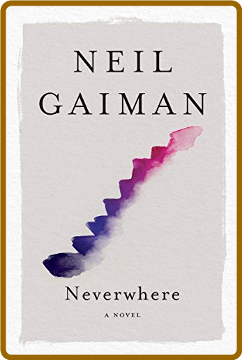 Neverwhere by Neil Gaiman  B97617e691b11f3f14d524bdee00b8e8