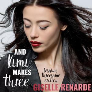 And Kimi Makes Three by Giselle Renarde