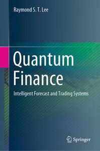 Quantum Finance Intelligent Forecast and Trading Systems 