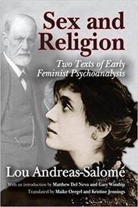 Sex and Religion Two Texts of Early Feminist Psychoanalysis
