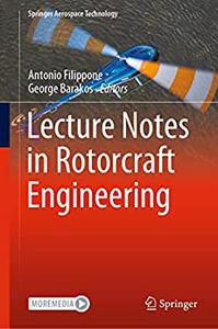 Lecture Notes in Rotorcraft Engineering