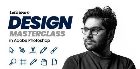 Graphic Design Masterclass in Adobe Photoshop From Beginner to Advance